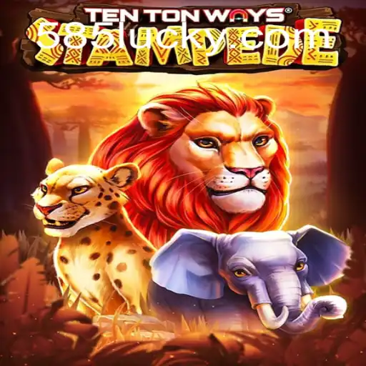 Step into the Exciting World of TenTonWaysStampede on 585Luck.COM Platform-Oficial Slots Brasil #1