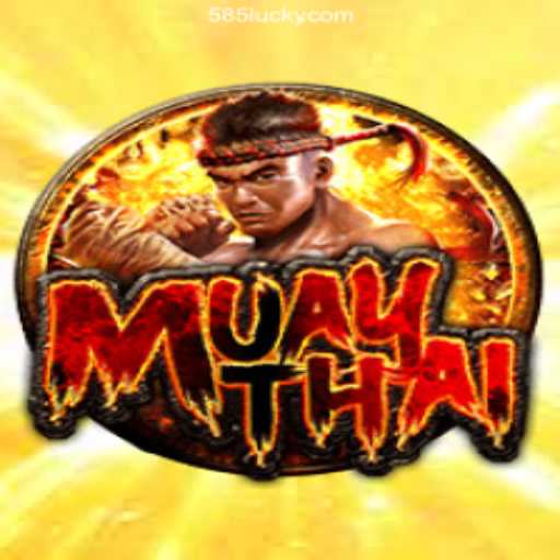 MuayThai Slots on 585Luck.COM: An In-Depth Look at Brasil's Premier Platform