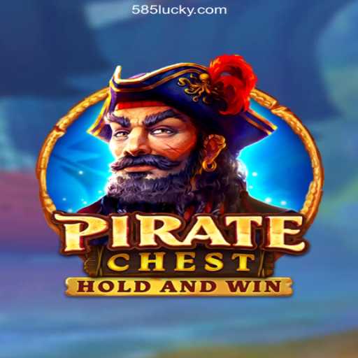 Discover the Thrilling World of PirateChest on the 585Luck.COM Platform: Official Slots Brasil #1